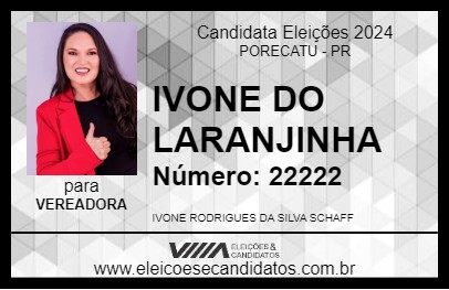 Candidato IVONE DO LARANJINHA 2024 - PORECATU - Eleições