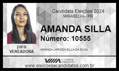 Candidato AMANDA SILLA 2024 - MIRASELVA - Eleições