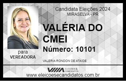 Candidato VALÉRIA DO CMEI 2024 - MIRASELVA - Eleições