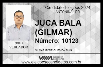 Candidato JUCA BALA (GILMAR) 2024 - ANTONINA - Eleições