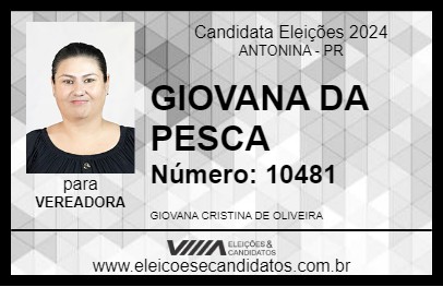 Candidato GIOVANA DA PESCA 2024 - ANTONINA - Eleições