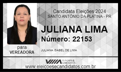 Candidato JULIANA LIMA 2024 - SANTO ANTÔNIO DA PLATINA - Eleições