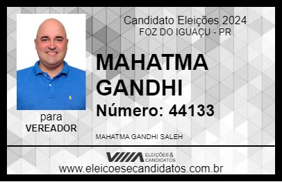 Candidato MAHATMA GANDHI 2024 - FOZ DO IGUAÇU - Eleições