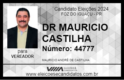 Candidato DR MAURICIO CASTILHA 2024 - FOZ DO IGUAÇU - Eleições