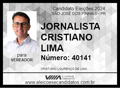 Candidato JORNALISTA CRISTIANO LIMA 2024 - SÃO JOSÉ DOS PINHAIS - Eleições