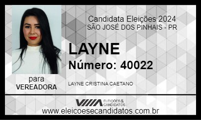 Candidato LAYNE 2024 - SÃO JOSÉ DOS PINHAIS - Eleições