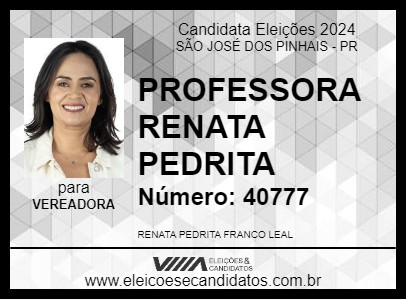 Candidato PROFESSORA RENATA PEDRITA 2024 - SÃO JOSÉ DOS PINHAIS - Eleições