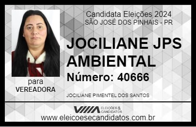 Candidato JOCILIANE JPS AMBIENTAL 2024 - SÃO JOSÉ DOS PINHAIS - Eleições