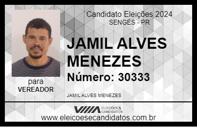 Candidato JAMIL ALVES MENEZES 2024 - SENGÉS - Eleições