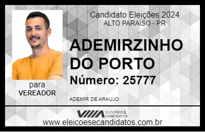 Candidato ADEMIRZINHO DO PORTO 2024 - ALTO PARAÍSO - Eleições