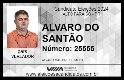 Candidato ALVARO DO SANTÃO 2024 - ALTO PARAÍSO - Eleições