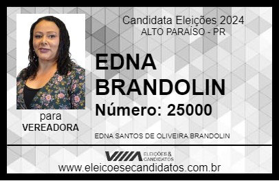 Candidato EDNA BRANDOLIN 2024 - ALTO PARAÍSO - Eleições