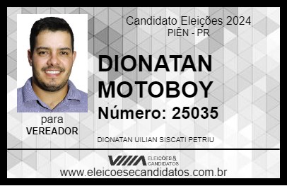 Candidato DIONATAN MOTOBOY 2024 - PIÊN - Eleições