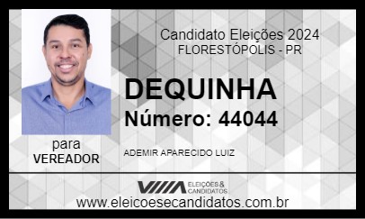 Candidato DEQUINHA 2024 - FLORESTÓPOLIS - Eleições