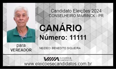 Candidato CANÁRIO 2024 - CONSELHEIRO MAIRINCK - Eleições