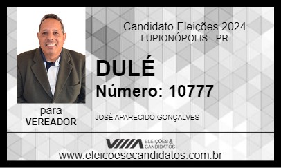 Candidato DULÉ 2024 - LUPIONÓPOLIS - Eleições