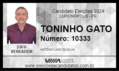 Candidato TONINHO GATO 2024 - LUPIONÓPOLIS - Eleições