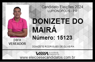 Candidato DONIZETE DO MAIRÁ 2024 - LUPIONÓPOLIS - Eleições