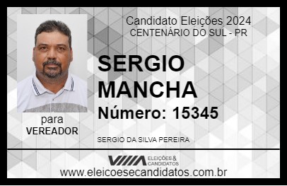 Candidato SERGIO MANCHA 2024 - CENTENÁRIO DO SUL - Eleições