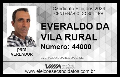 Candidato EVERALDO DA VILA RURAL 2024 - CENTENÁRIO DO SUL - Eleições