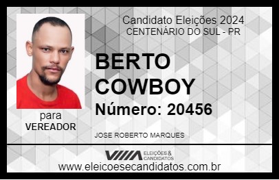 Candidato BERTO COWBOY 2024 - CENTENÁRIO DO SUL - Eleições