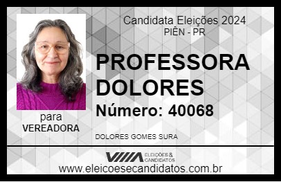 Candidato PROFESSORA DOLORES 2024 - PIÊN - Eleições