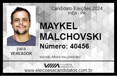 Candidato MAYKEL MALCHOVSKI 2024 - PIÊN - Eleições