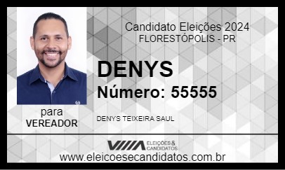 Candidato DENYS 2024 - FLORESTÓPOLIS - Eleições