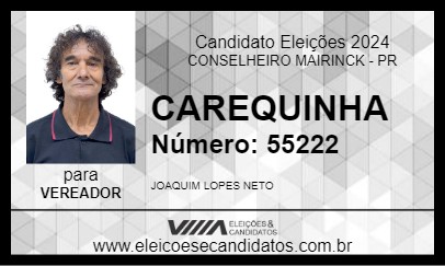 Candidato CAREQUINHA 2024 - CONSELHEIRO MAIRINCK - Eleições