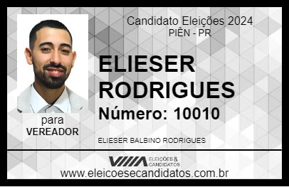 Candidato ELIESER RODRIGUES 2024 - PIÊN - Eleições