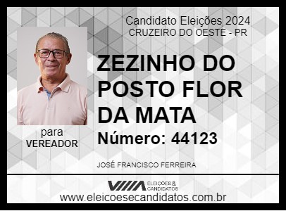 Candidato ZEZINHO DO POSTO FLOR DA MATA 2024 - CRUZEIRO DO OESTE - Eleições