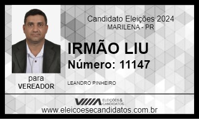 Candidato IRMÃO LIU 2024 - MARILENA - Eleições