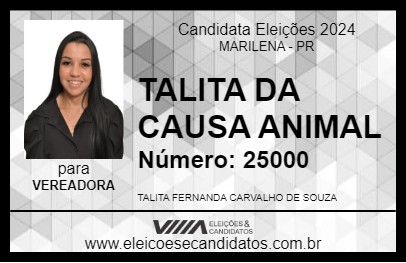 Candidato TALITA DA CAUSA ANIMAL 2024 - MARILENA - Eleições