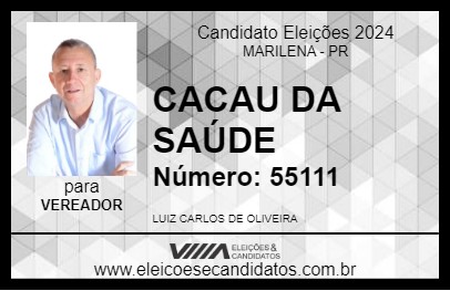 Candidato CACAU DA SAÚDE 2024 - MARILENA - Eleições