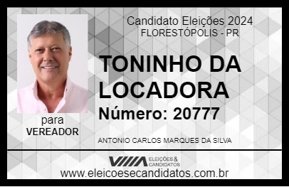 Candidato TONINHO DA LOCADORA 2024 - FLORESTÓPOLIS - Eleições