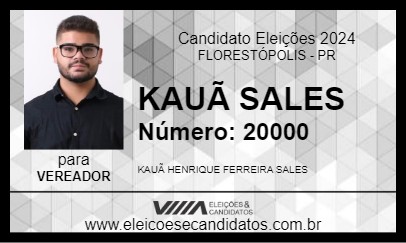 Candidato KAUÃ SALES 2024 - FLORESTÓPOLIS - Eleições