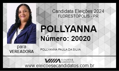 Candidato POLLYANNA 2024 - FLORESTÓPOLIS - Eleições