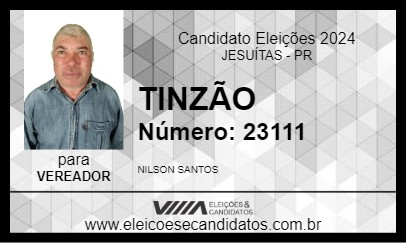 Candidato TINZÃO 2024 - JESUÍTAS - Eleições