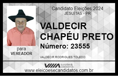 Candidato VALDECIR CHAPÉU PRETO 2024 - JESUÍTAS - Eleições