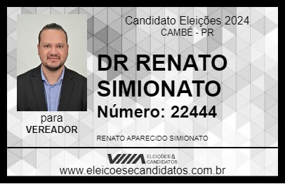 Candidato DR RENATO SIMIONATO 2024 - CAMBÉ - Eleições