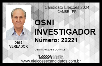 Candidato OSNI INVESTIGADOR 2024 - CAMBÉ - Eleições