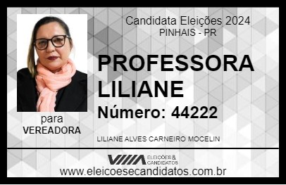 Candidato PROFESSORA LILIANE 2024 - PINHAIS - Eleições