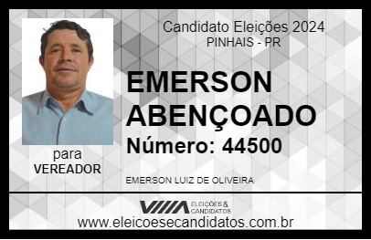 Candidato EMERSON ABENÇOADO 2024 - PINHAIS - Eleições