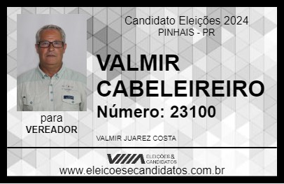 Candidato VALMIR CABELEIREIRO 2024 - PINHAIS - Eleições