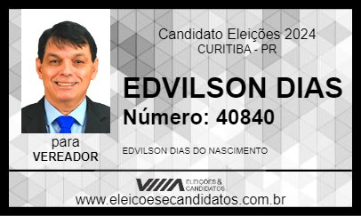 Candidato EDVILSON DIAS 2024 - CURITIBA - Eleições