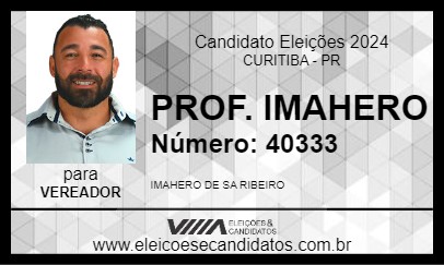 Candidato PROF. IMAHERO 2024 - CURITIBA - Eleições