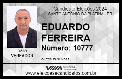 Candidato EDUARDO FERREIRA 2024 - SANTO ANTÔNIO DA PLATINA - Eleições