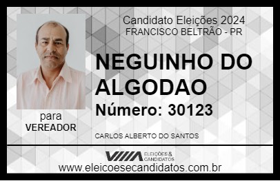 Candidato NEGUINHO DO ALGODAO 2024 - FRANCISCO BELTRÃO - Eleições