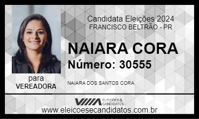 Candidato NAIARA CORA 2024 - FRANCISCO BELTRÃO - Eleições