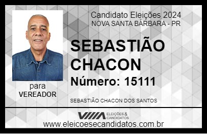 Candidato SEBASTIÃO CHACON 2024 - NOVA SANTA BÁRBARA - Eleições